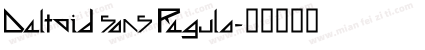 Deltoid sans Regula字体转换